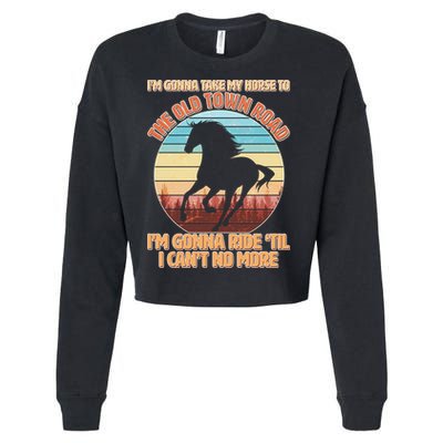 Vintage Take My Horse To The Old Town Road Cropped Pullover Crew