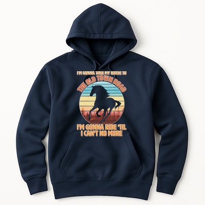 Vintage Take My Horse To The Old Town Road Hoodie