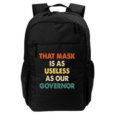 Vintage That Mask Is As Useless As Our Governor  Backpack