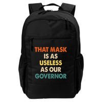 Vintage That Mask Is As Useless As Our Governor  Backpack