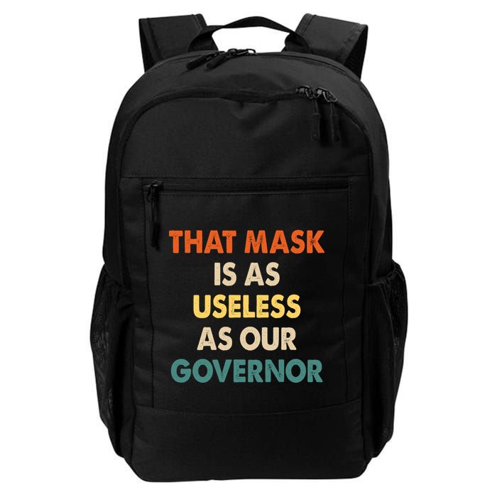 Vintage That Mask Is As Useless As Our Governor  Backpack