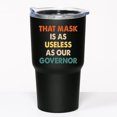 Vintage That Mask Is As Useless As Our Governor  Tumbler