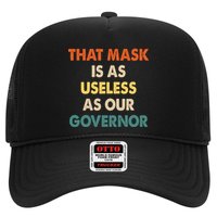 Vintage That Mask Is As Useless As Our Governor  Hat