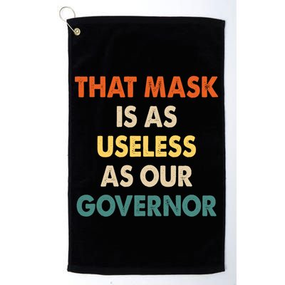 Vintage That Mask Is As Useless As Our Governor  Golf Towel