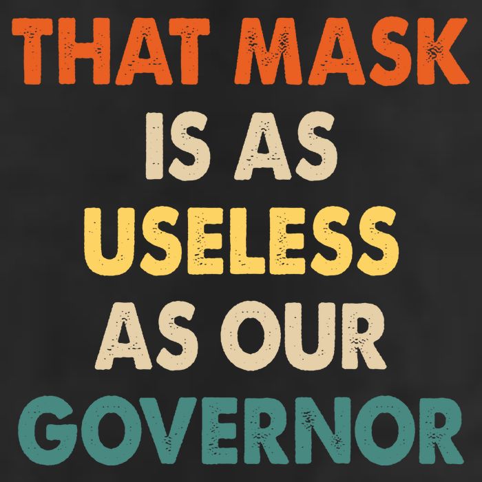 Vintage That Mask Is As Useless As Our Governor  Golf Towel