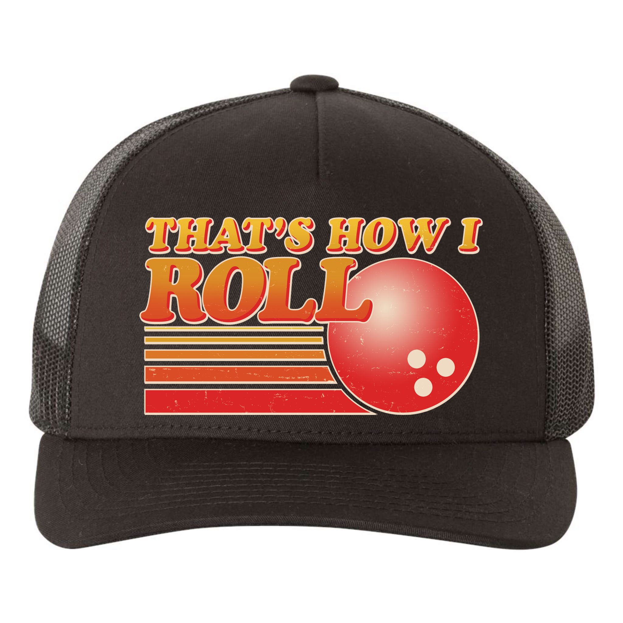 Vintage That's How I Roll Bowling Fan Yupoong Adult 5-Panel Trucker Hat