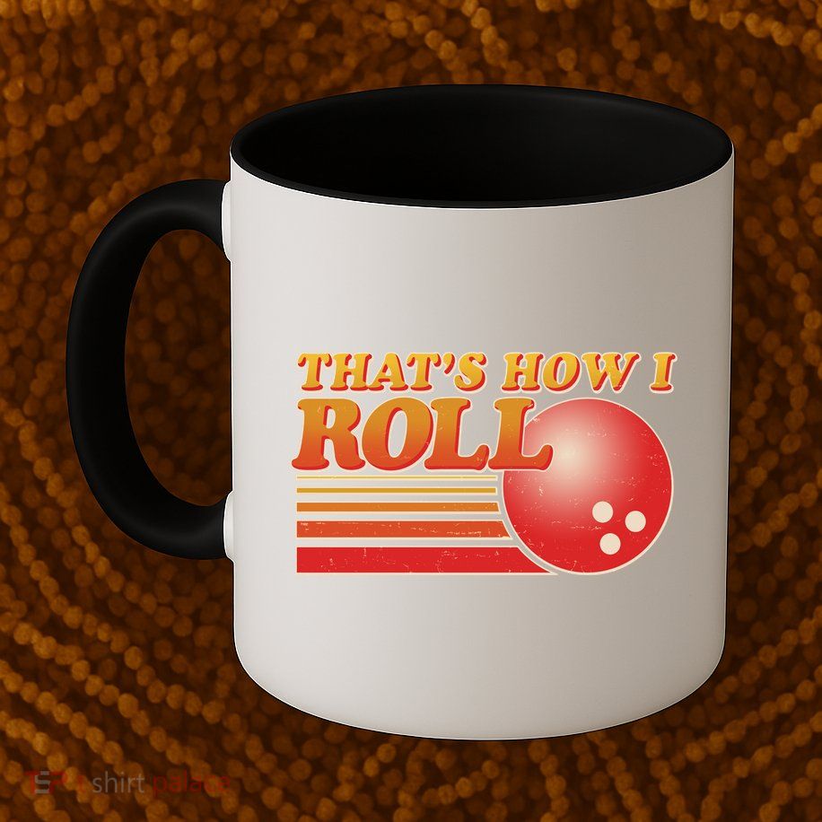 Vintage That's How I Roll Bowling Fan Mug