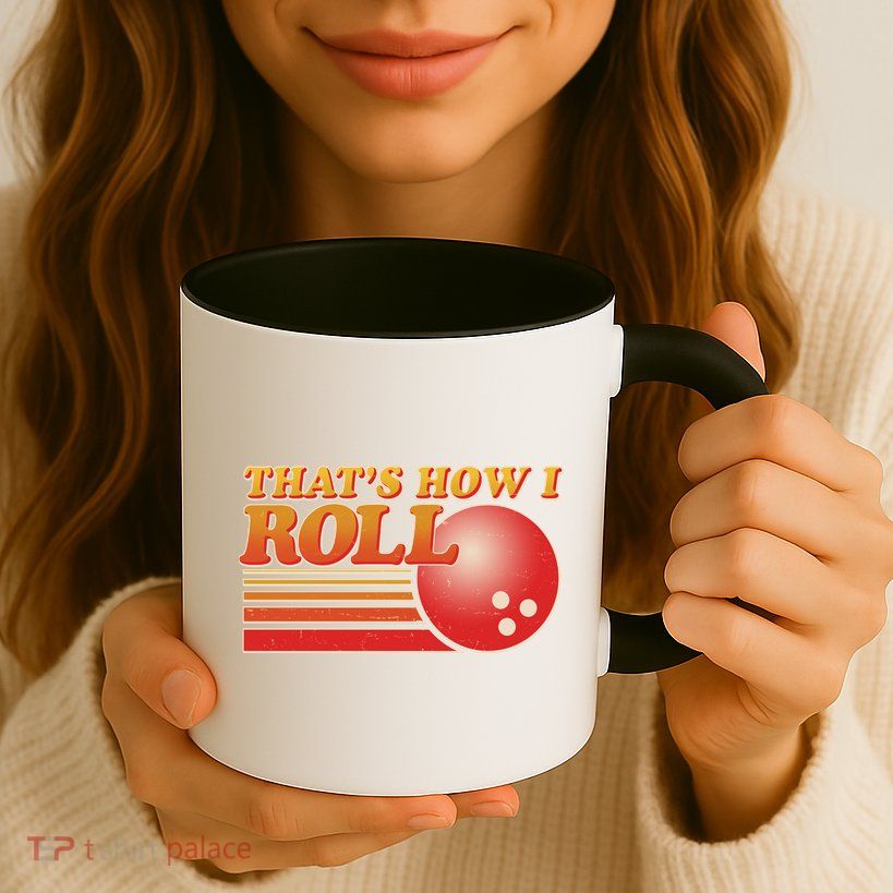 Vintage That's How I Roll Bowling Fan Mug