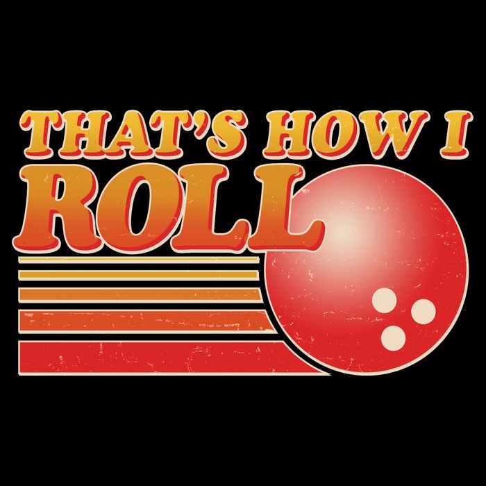 Vintage That's How I Roll Bowling Fan Polo