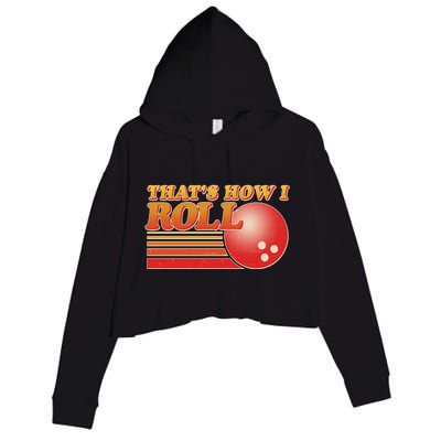 Vintage That's How I Roll Bowling Fan Crop Fleece Hoodie