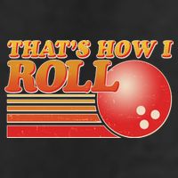 Vintage That's How I Roll Bowling Fan Tumbler