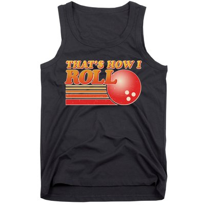 Vintage That's How I Roll Bowling Fan Tank Top