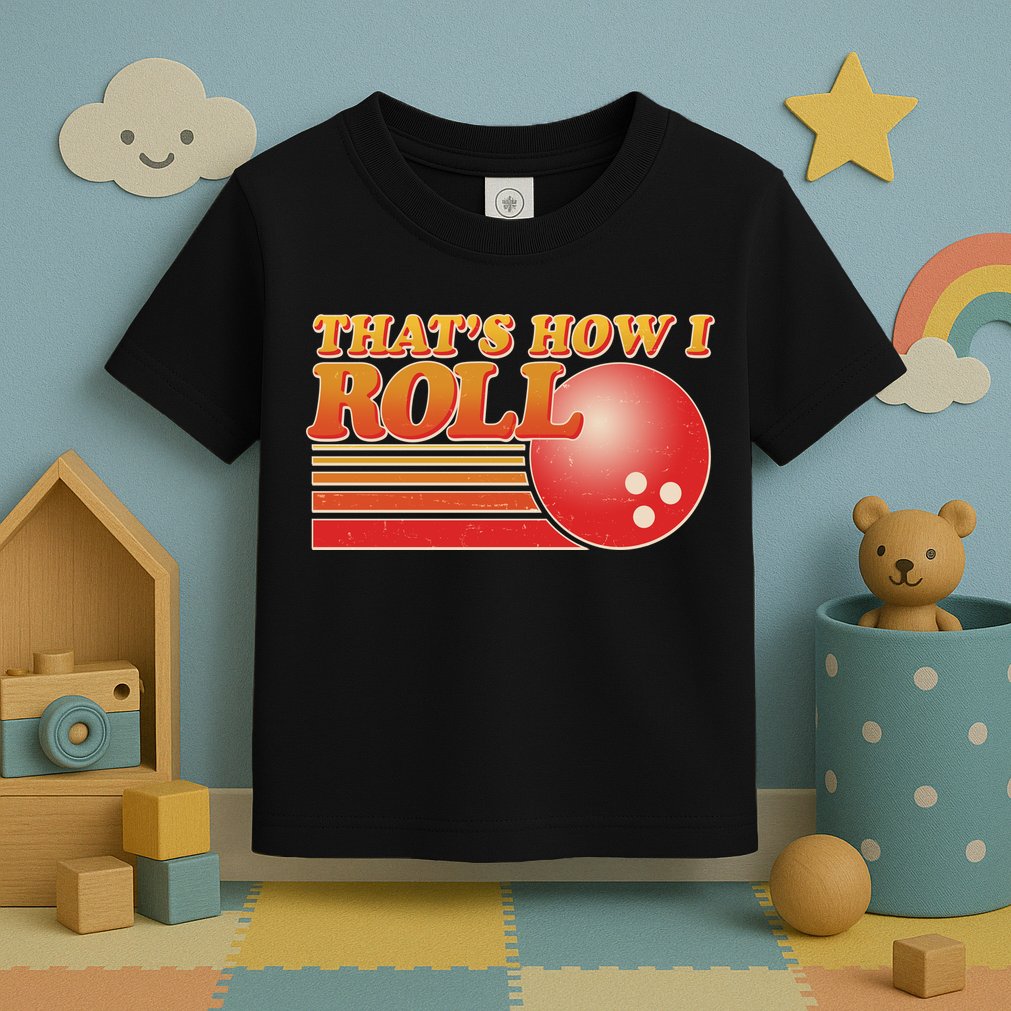 Vintage That's How I Roll Bowling Fan Toddler T-Shirt