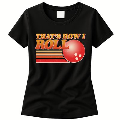 Vintage That's How I Roll Bowling Fan Womens T-Shirt