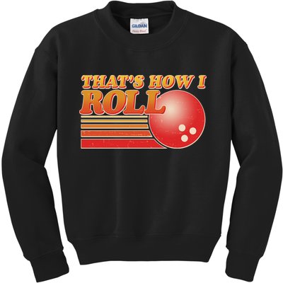Vintage That's How I Roll Bowling Fan Kids Sweatshirt