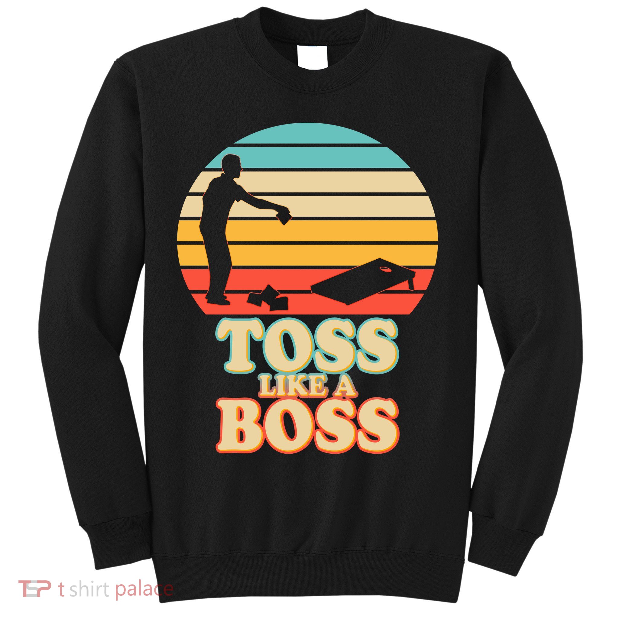 Vintage Toss Like A Boss Cornhole Sweatshirt