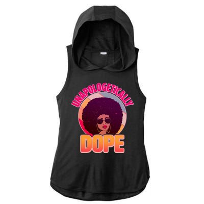 Vintage Unapologetically Dope Black Woman Afro Ladies PosiCharge Tri-Blend Wicking Draft Hoodie Tank