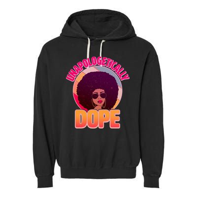 Vintage Unapologetically Dope Black Woman Afro Garment-Dyed Fleece Hoodie