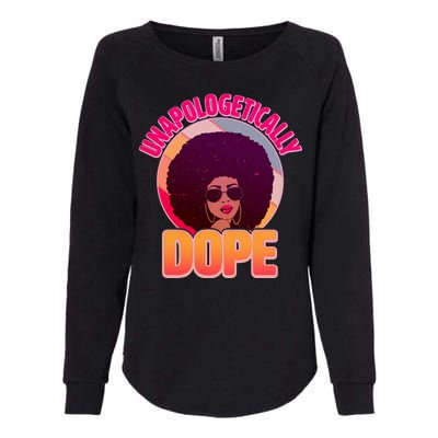 Vintage Unapologetically Dope Black Woman Afro Womens California Wash Sweatshirt