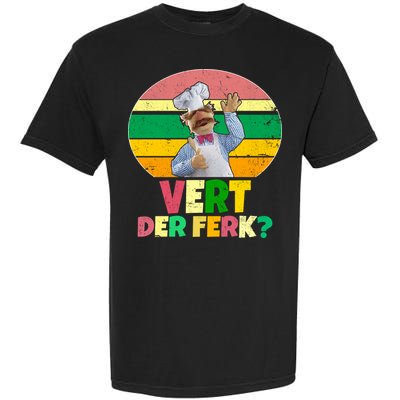 Vintage Vert Der Ferk Retro Swedish Chef Garment-Dyed Heavyweight T-Shirt