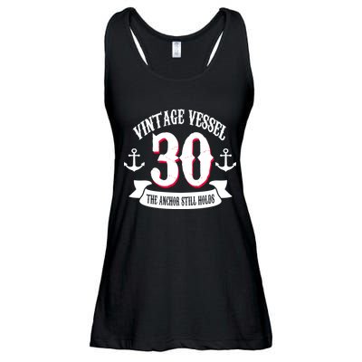 Vintage Vessel 30th Birthday The Anchor Still Holds Ladies Essential Flowy Tank