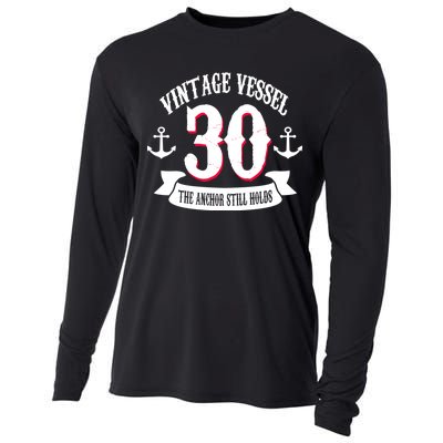 Vintage Vessel 30th Birthday The Anchor Still Holds Cooling Performance Long Sleeve Crew