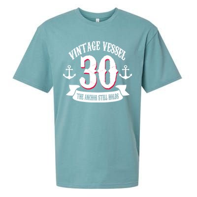 Vintage Vessel 30th Birthday The Anchor Still Holds Sueded Cloud Jersey T-Shirt