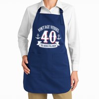 Vintage Vessel 40th Birthday The Anchor Still Holds Apron