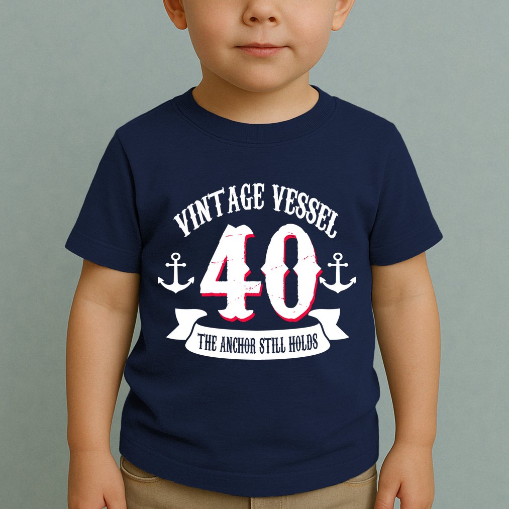 Vintage Vessel 40th Birthday The Anchor Still Holds Toddler T-Shirt