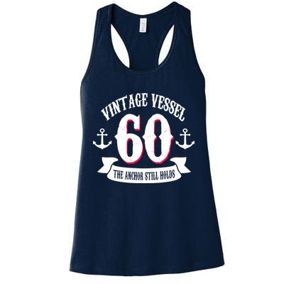 Vintage Vessel 60th Birthday The Anchor Still Holds Womens Tank Top