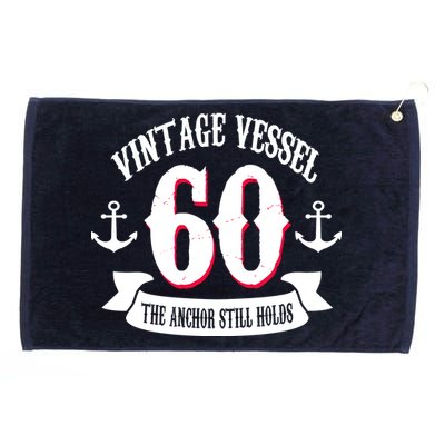 Vintage Vessel 60th Birthday The Anchor Still Holds Grommeted Golf Towel