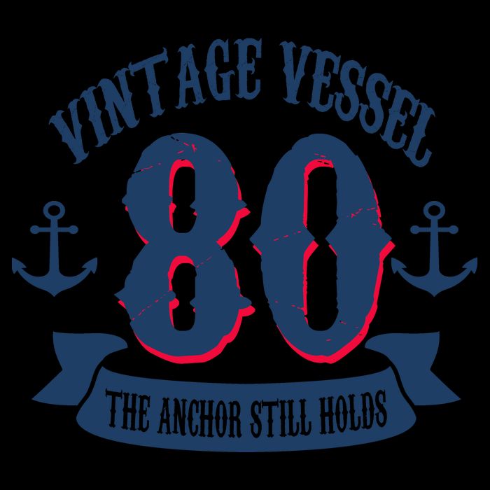 Vintage Vessel 80th Birthday The Anchor Still Holds Mug