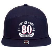 Vintage Vessel 80th Birthday The Anchor Still Holds 7 Panel Mesh Trucker Snapback Hat