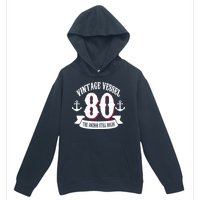 Vintage Vessel 80th Birthday The Anchor Still Holds Urban Pullover Hoodie