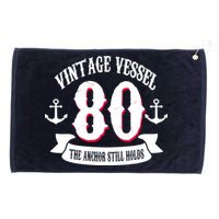 Vintage Vessel 80th Birthday The Anchor Still Holds Grommeted Golf Towel