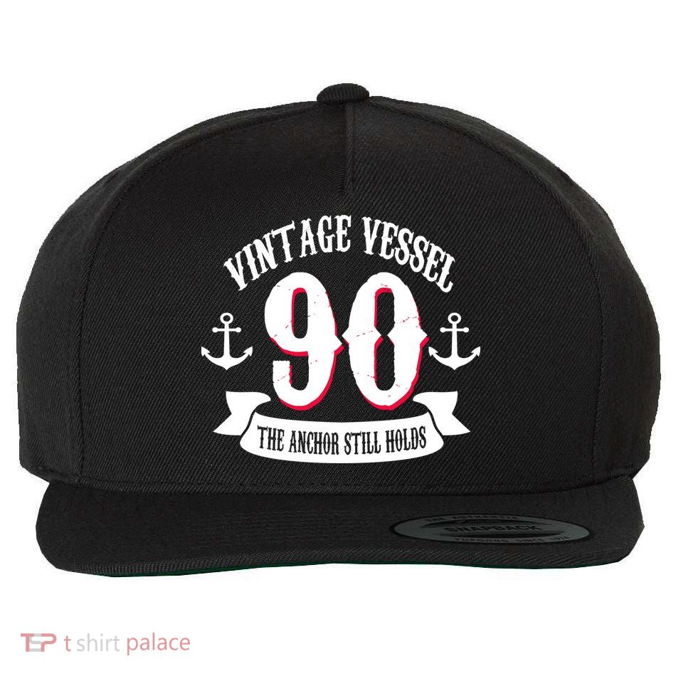 Vintage Vessel 90th Birthday The Anchor Still Holds Wool Snapback Cap