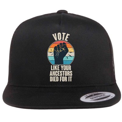 Vintage Vote Like Your Ancestors Died For It Protest Fist Flatbill Hat