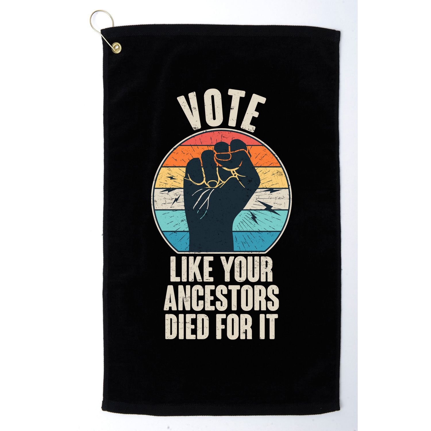Vintage Vote Like Your Ancestors Died For It Protest Fist Golf Towel