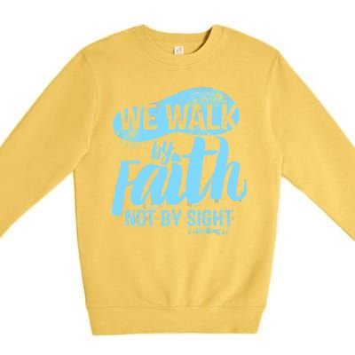 Vintage Walk By Faith Not By Sight Premium Crewneck Sweatshirt