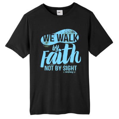 Vintage Walk By Faith Not By Sight Tall Fusion ChromaSoft Performance T-Shirt