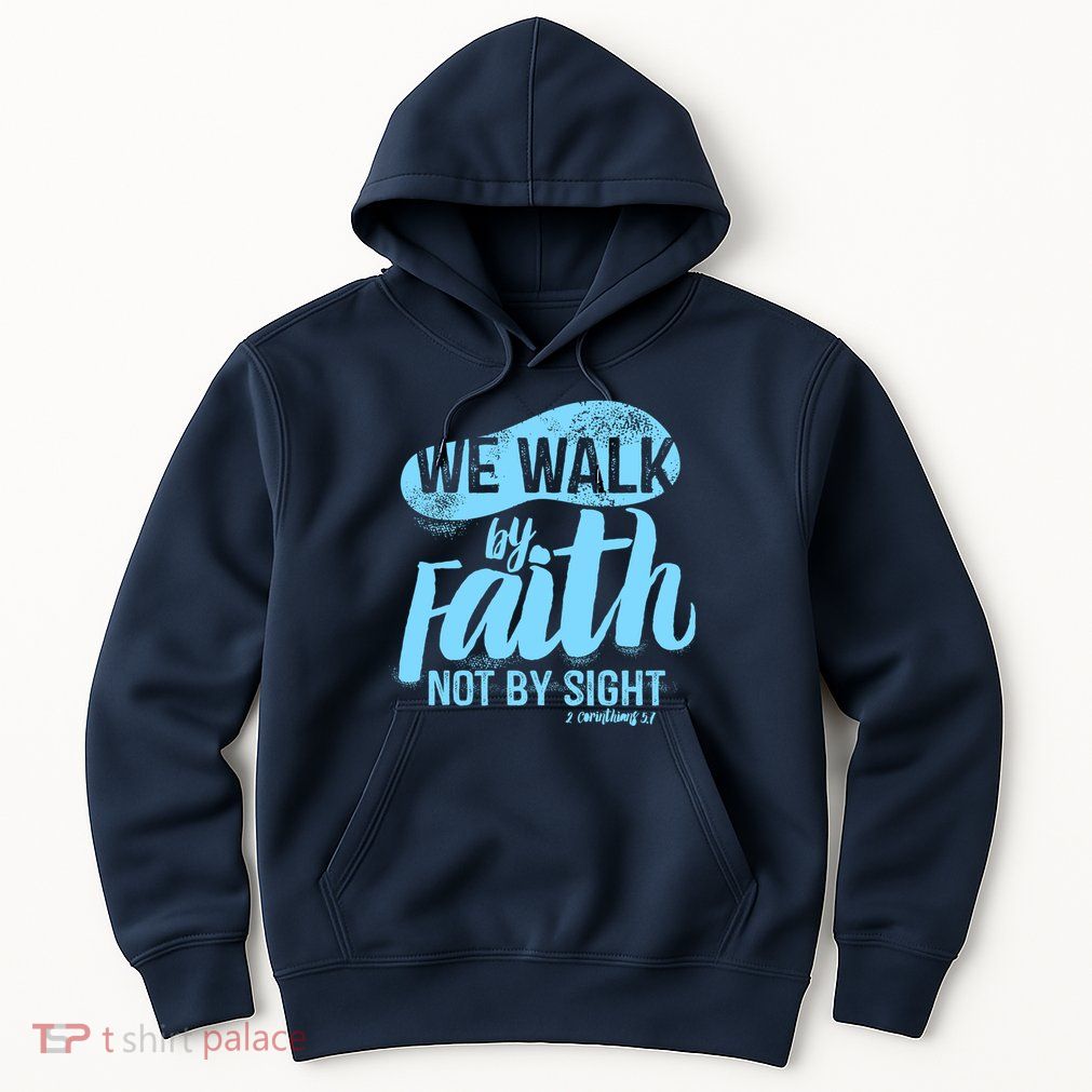 Vintage Walk By Faith Not By Sight Hoodie