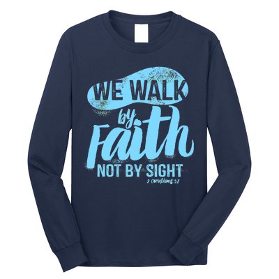 Vintage Walk By Faith Not By Sight Long Sleeve Shirt