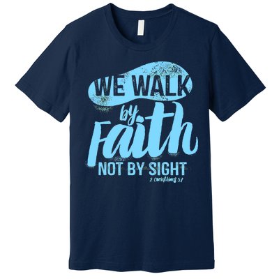 Vintage Walk By Faith Not By Sight Premium T-Shirt