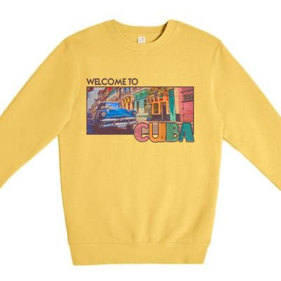 Vintage Welcome To Cuba Travel Poster Banner Premium Crewneck Sweatshirt