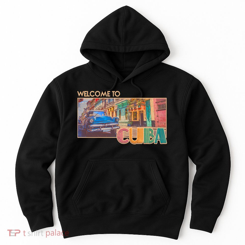 Vintage Welcome To Cuba Travel Poster Banner Hoodie