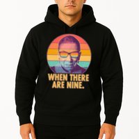 Vintage When There Are Nine Ruth Bader Ginsburg Tribute Hoodie