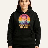 Vintage When There Are Nine Ruth Bader Ginsburg Tribute Hoodie