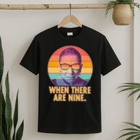 Vintage When There Are Nine Ruth Bader Ginsburg Tribute T-Shirt