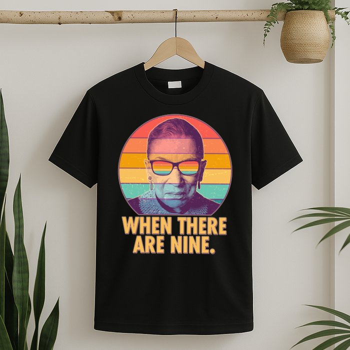 Vintage When There Are Nine Ruth Bader Ginsburg Tribute T-Shirt