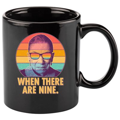 Vintage When There Are Nine Ruth Bader Ginsburg Tribute 11oz C Handle Ceramic Mug